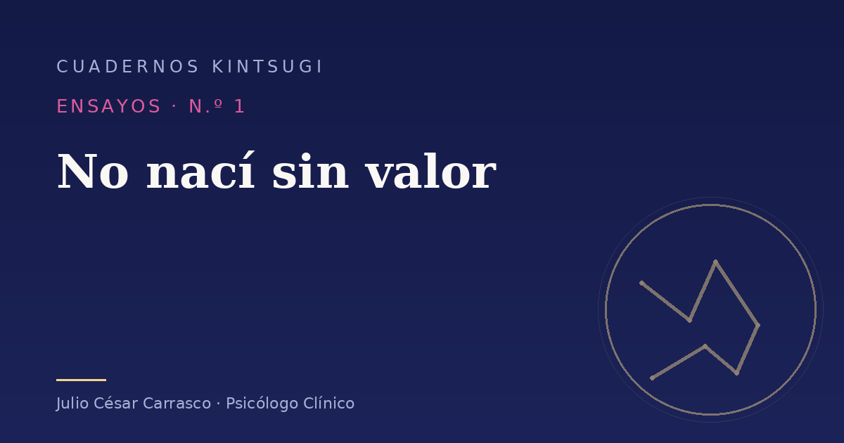No nací sin valor